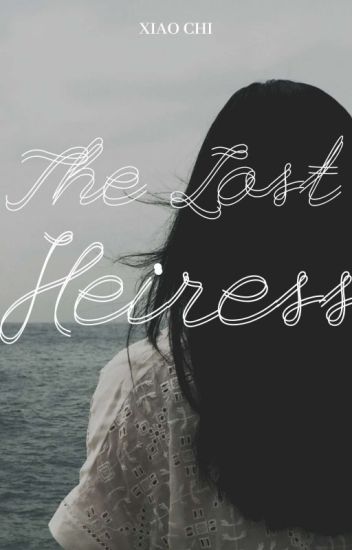 The Lost Heiress (under Editing)
