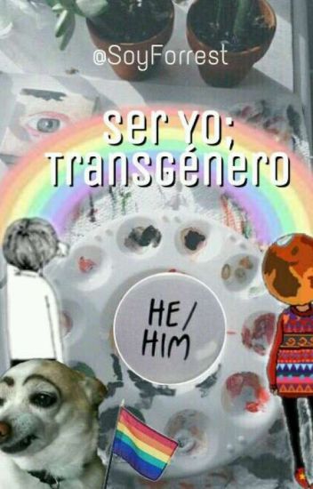 Ser Yo; Transgénero.
