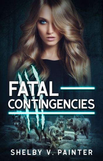 Fatal Contingencies (book 2, The Fatal Trilogy Series)