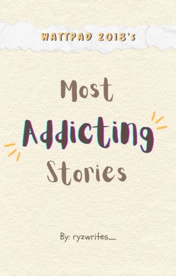 Top 20 Most Addicting Stories
