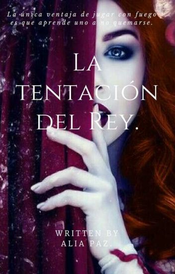 La Tentación Del Rey. ©®