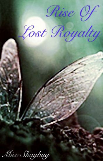 Rise Of Lost Royalty