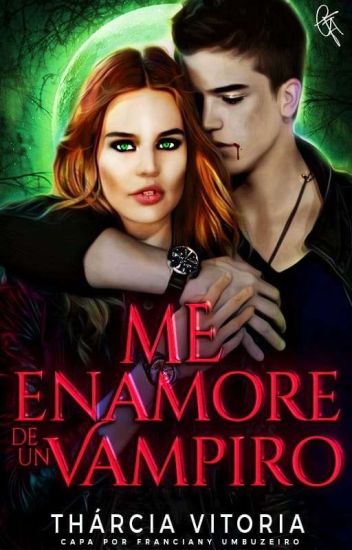 Me Enamore De Un Vampiro ( Espanhol)