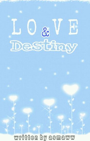 Love And Destiny