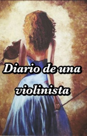 Diario De Una Violinista