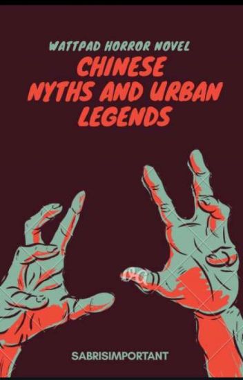Chinese Myths And Urban Legends