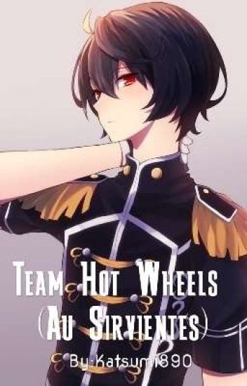 Team Hot Wheels Au Sirvientes