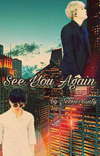 See You Again [yoonmin] [one Shot] ©
