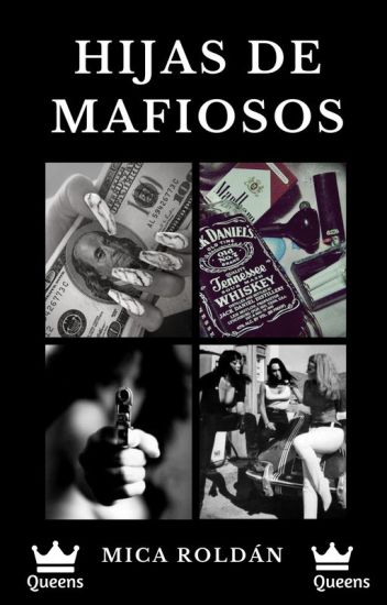 Hijas De Mafiosos *pausada*