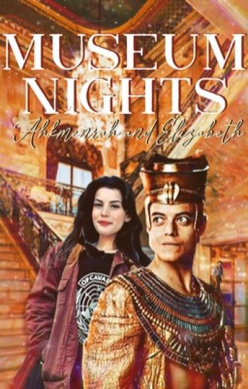 Museum Nights: Ahkmenrah And Elizabeth
