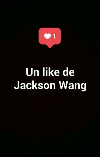 Un Like De Jackson Wang (escribiendo)