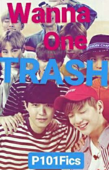 Wanna One Trash