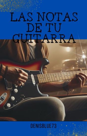 Las Notas De Tu Guitarra