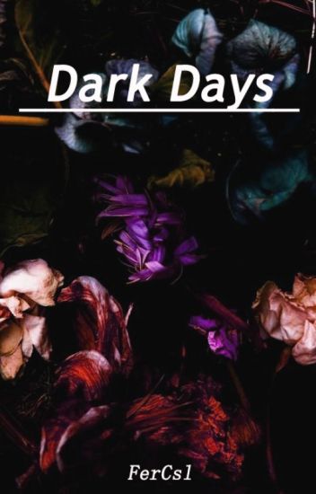 Dark Days