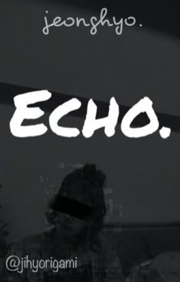Echo; Jeonghyo.