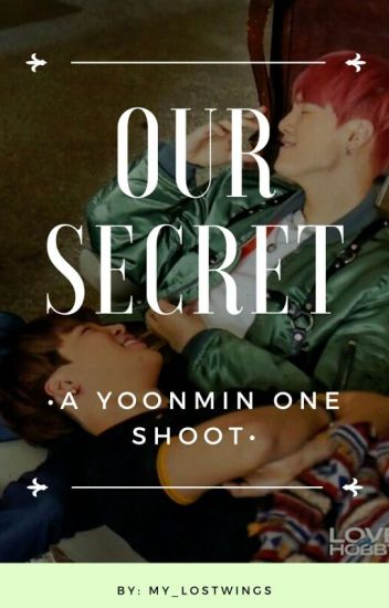 Our Secret [yoonmin One Shoot]