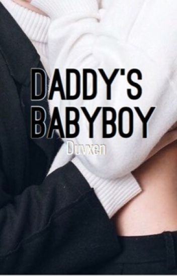 Daddy's Baby Boy (mxb)