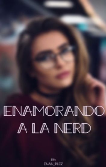La Chica Nerd 🤓 ~bts Y Tú~