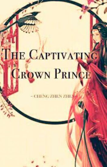The Captivating Crown Prince