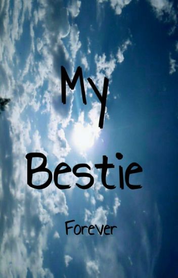 My Bestie Forever