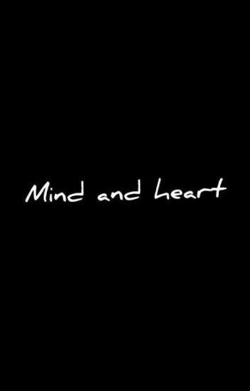 Mind And Heart (celotehan)