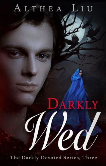 Darkly Wed (darkly Devoted Series, Book 3)
