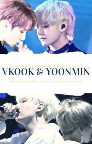 One Shots Vkook-yoonmin