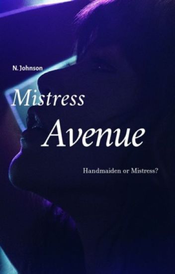 Mistress Avenue