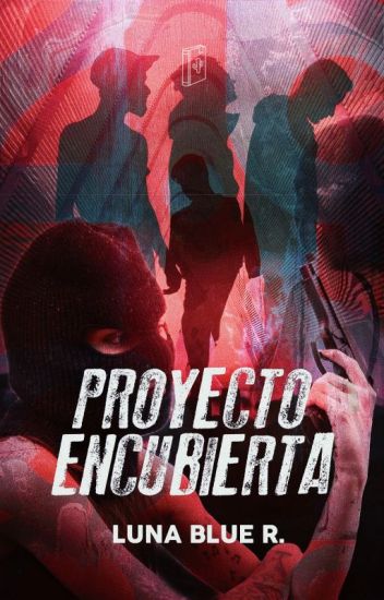 Proyecto Encubierta © ✔ [sin Editar]