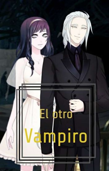 El Otro Vampiro 🖤eloise Y Neil🖤
