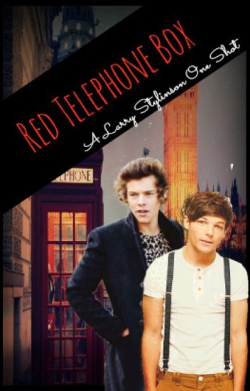 Red Telephone Box - Larry Stylinson One Shot