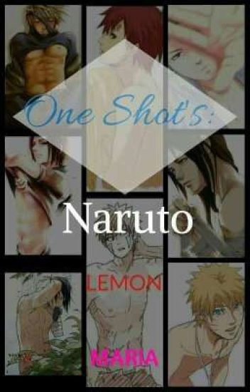 One Shot's Naruto Lemon