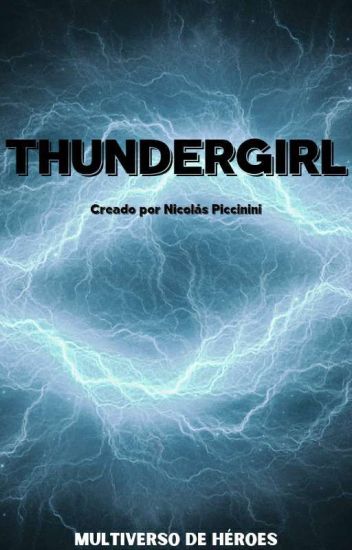 Thundergirl: Dueña Del Rayo