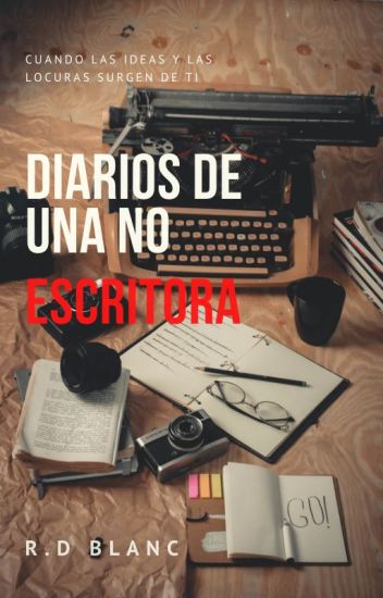 Diarios De Una No Escritora