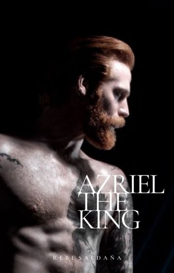 Azriel The King