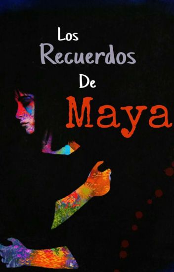 Los Recuerdos De Maya