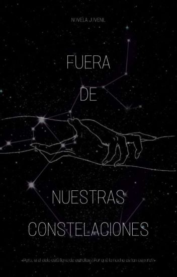 Fuera De Nuestras Constelaciones © #1