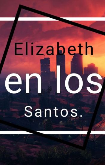 Elizabeth En Los Santos