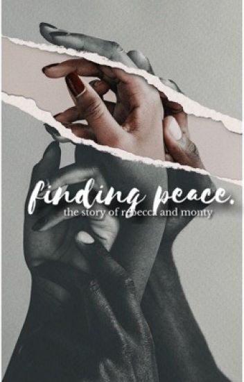 Finding Peace: The Story Of Rebecca And Monty