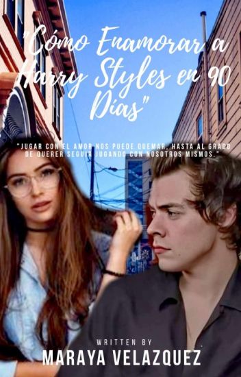 "cómo Enamorar A Harry Styles En 90 Días"