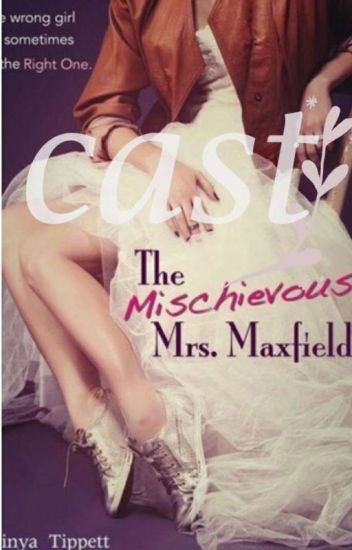 The Michiveous Mrs Maxfield Cast