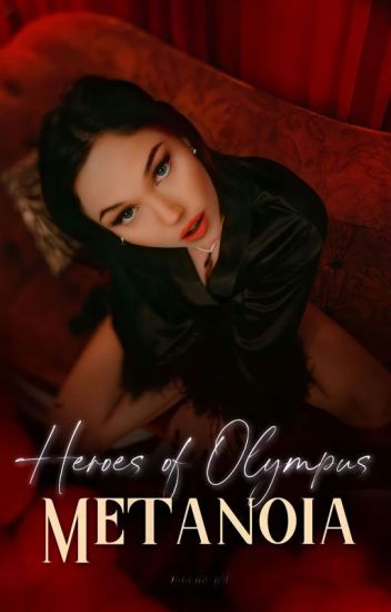 𝐌𝐄𝐓𝐀𝐍𝐎𝐈𝐀 || Heroes Of Olympus 🌌