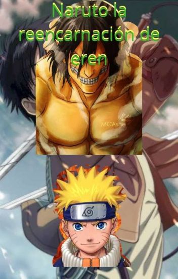 Naruto La Reencarnacion De Eren