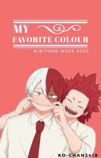 My Favorite Colour [kiritodo Week 2020]