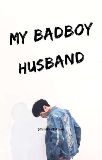 My Badboy Husband [on-going]