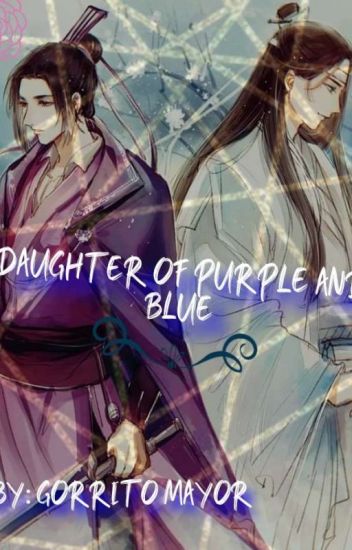 Daughter Of Purple And Blue (hiatus)