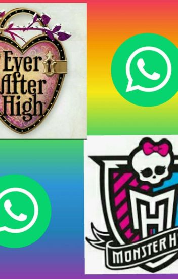 Whatsapp De Monster High Y Ever After High