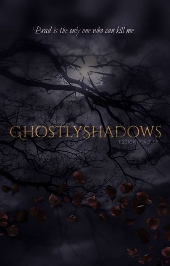 Ghostlyshadows