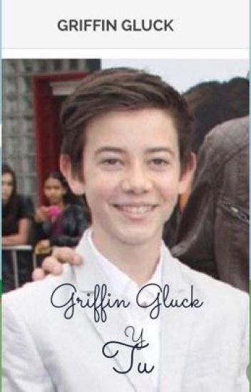 Mejores Amigos Griffin Gluck Y Tu