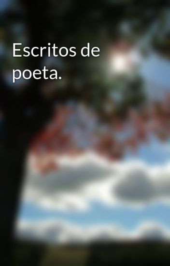 Escritos De Poeta.